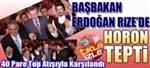 Ba�bakan Erdo�an Rize�de...