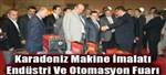 Karadeniz makine, end�stri ve otomasyon fuar�