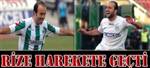 Rize Harekete Ge�ti 